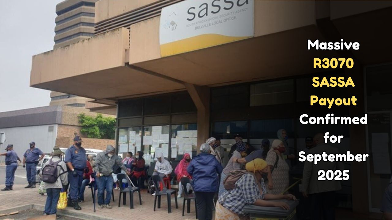 Massive R3,070 Payout in September 2025 – SASSA Releases Full Beneficiary List, See If Your Name Appears